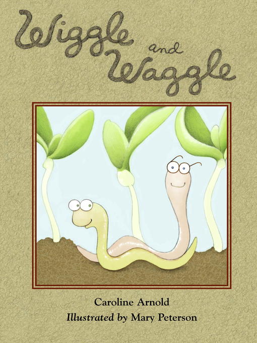Title details for Wiggle and Waggle by Caroline Arnold - Available